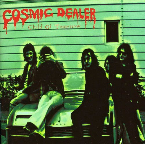 Cover for Cosmic Dealer · Child Of Tomorrow (CD) (2012)