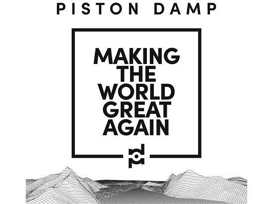 Cover for Piston Damp · Making The World Great Again (LP) (2021)