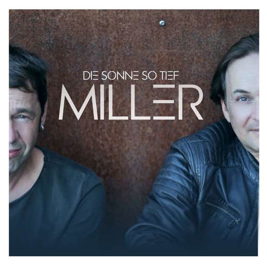 Die Sonne So Tief - Miller - Music - PULSSCHLAG - 4260083983454 - October 26, 2018