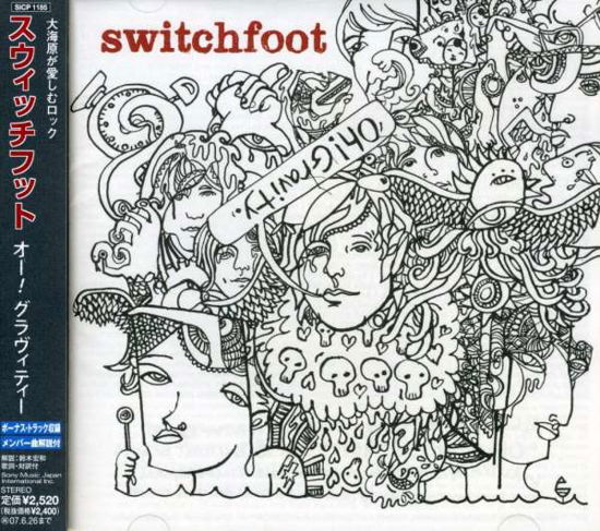 Cover for Switchfoot · Oh! Gravity (CD) [Bonus Tracks edition] (2007)