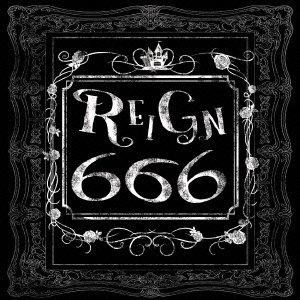 Cover for Reign · [6 6 6] (CD) [Japan Import edition] (2016)