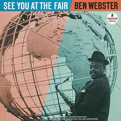 See You at the Fair - Ben Webster - Musik - UNIVERSAL MUSIC CLASSICAL - 4988031165454 - 2 september 2016