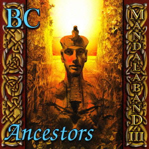 Cover for Mandalaband · 3 (Bc-ancestors) (CD) [Japan Import edition] (2011)