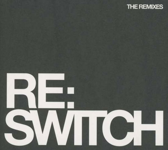 Cover for Switch · The Remixes (CD) (2013)