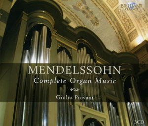 Cover for Mendelssohn Felix · Integrale Delle Opere Per Organo (CD) (2014)