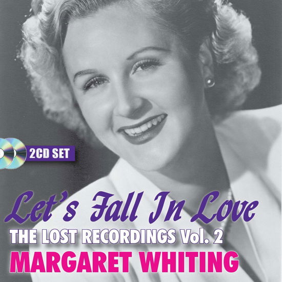 Cover for Margaret Whiting · Lets Fall In Love: The Lost Recordings Vol. 2 (CD) (2019)