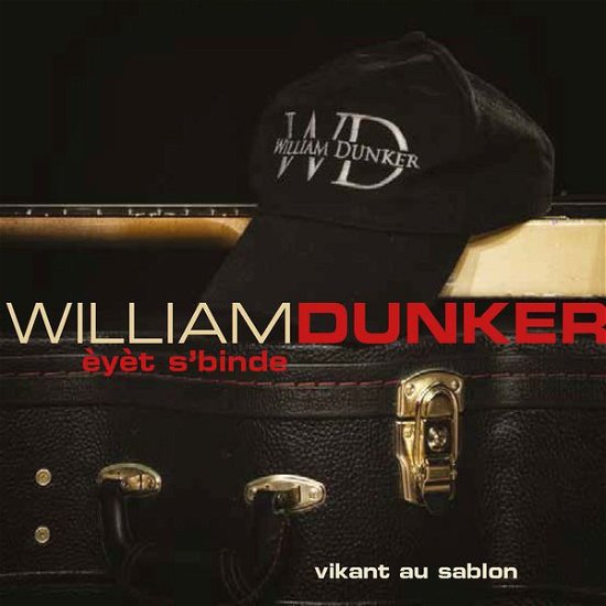 Cover for William Dunker · Vikant Au Sablon (CD) (2016)