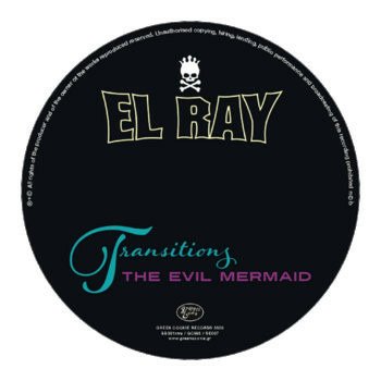 Cover for El Ray · Transitions &amp; The Evil Mermaid (CD) (2020)