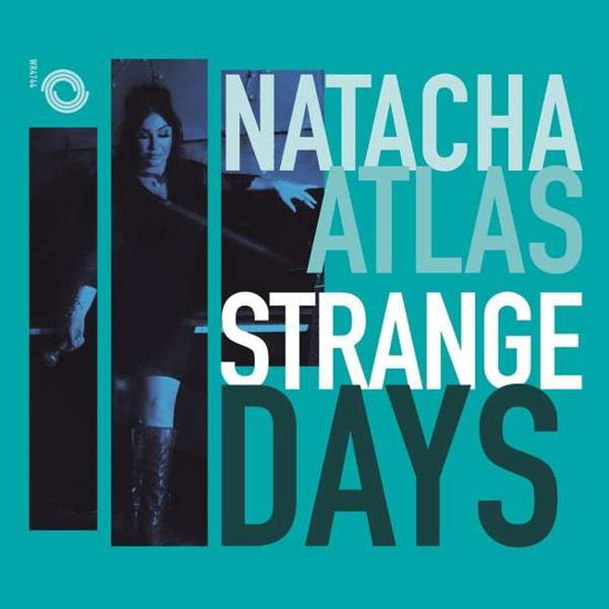 Strange Days - Natacha Atlas - Musik - WHIRLWIND RECORDINGS - 7061115864454 - 8 november 2019