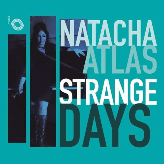 Strange Days - Natacha Atlas - Musik - WHIRLWIND RECORDINGS - 7061115864454 - 8. november 2019