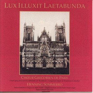 Lux Illuxit Laetabunda - Choeur Gregorien De Paris - Musiikki - Kkv - 7391946091454 - maanantai 17. marraskuuta 1997
