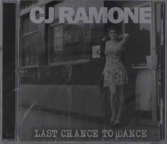 Last Chance to Dance - Cj Ramone - Muziek - PINH - 7798079101454 - 13 maart 2020