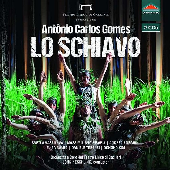 Cover for Orchestra / Chorus of Teatro · Antonio Carlos Gomes: Lo Schiavo (CD) (2019)