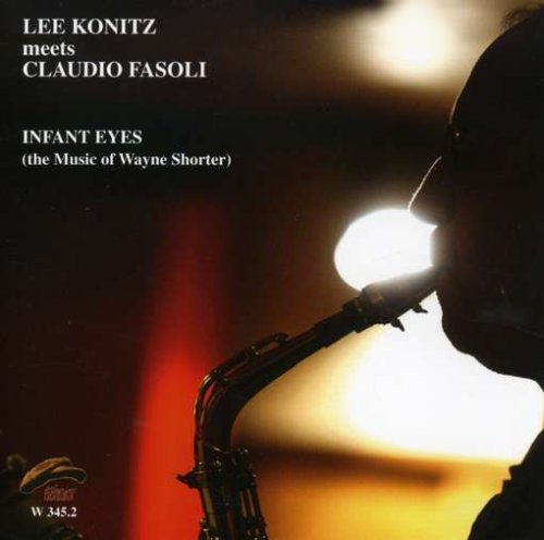 Infant Eyes - Lee Konitz - Musikk - PHIM - 8013284003454 - 6. april 2007