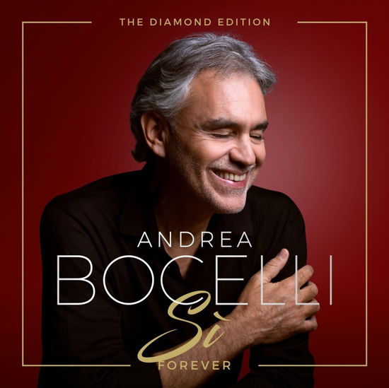 Si Forever: the Diamond Edition - Andrea Bocelli - Musiikki - SUGAR - 8056746982454 - perjantai 15. marraskuuta 2019