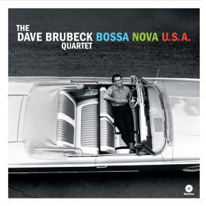 Bossa Nova Usa - Dave Brubeck - Musiikki - WAXTIME - 8436542012454 - maanantai 18. helmikuuta 2013