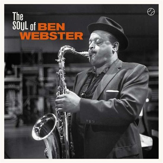 Soul of Ben Webster - Ben Webster - Musik - MATCHBALL RECORDS - 8436569194454 - 20. september 2019