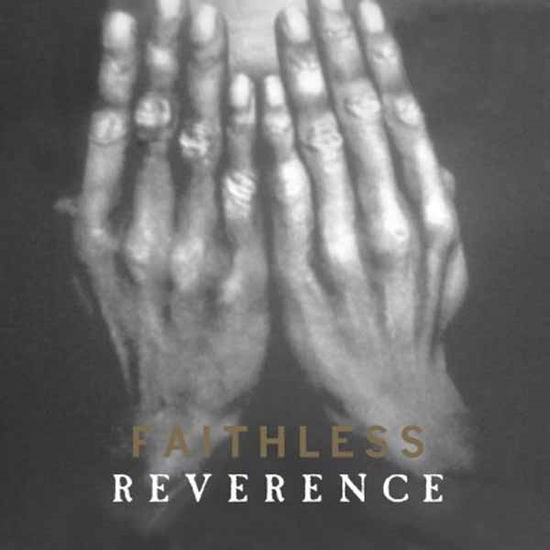 Reverence - Faithless - Música - MUSIC ON VINYL - 8718469538454 - 23 de janeiro de 2018