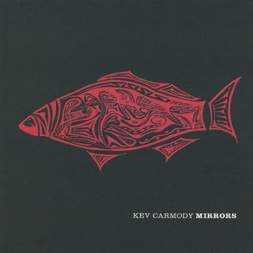 Cover for Kev Carmody · Mirrors (CD) (2011)