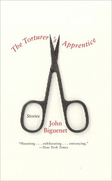 The Torturer's Apprentice: Stories - John Biguenet - Książki - Harper Perennial - 9780060007454 - 17 czerwca 2021