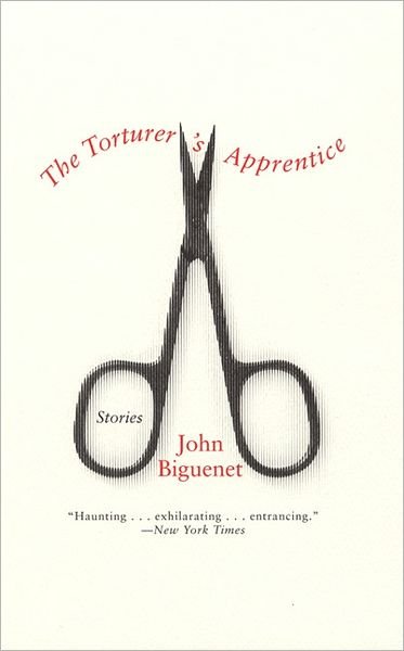 Cover for John Biguenet · The Torturer's Apprentice: Stories (Paperback Book) (2002)