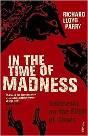Cover for Richard Lloyd Parry · In The Time Of Madness (Taschenbuch) (2006)