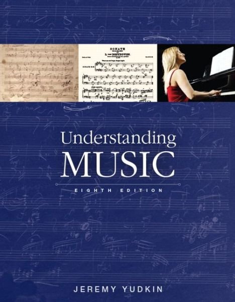 Cover for Jeremy Yudkin · Understanding Music (Paperback Book) (2014)