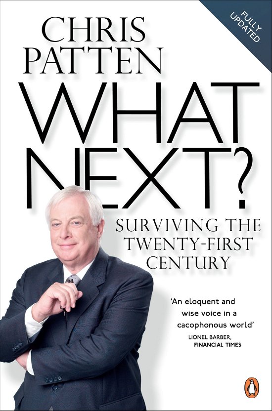 Cover for Chris Patten · What Next?: Surviving the Twenty-first Century (Pocketbok) (2009)