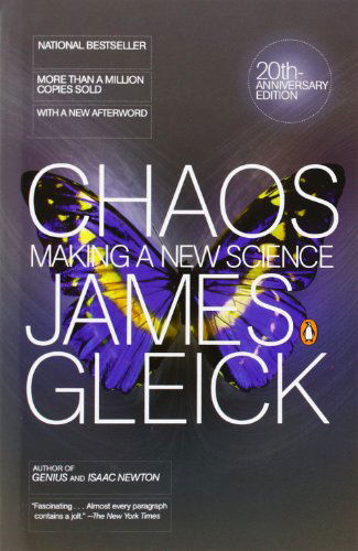 Chaos: Making a New Science - James Gleick - Kirjat - Penguin Books - 9780143113454 - maanantai 1. syyskuuta 2008