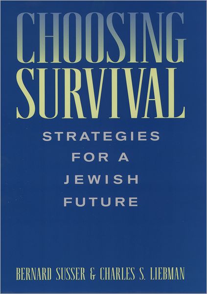 Choosing Survival: Strategies for a Jewish Future - Susser, Bernard (Professor of Political Science, Professor of Political Science) - Books - Oxford University Press Inc - 9780195127454 - September 2, 1999