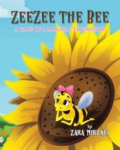 Cover for Zara Mirzaei · ZeeZee the Bee (Buch) (2023)