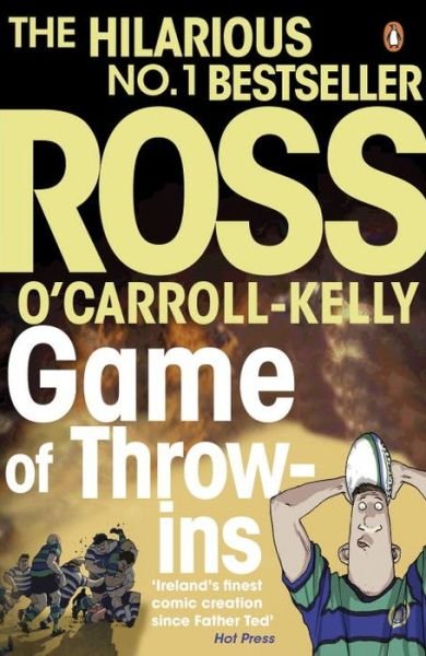 Cover for Ross O'Carroll-Kelly · Game of Throw-ins (Taschenbuch) (2017)