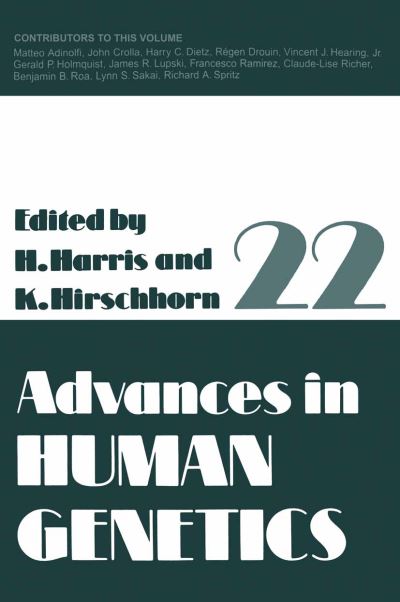 Cover for Advances in Human Genetics - Advances in Human Genetics (Hardcover Book) [1994 edition] (1995)