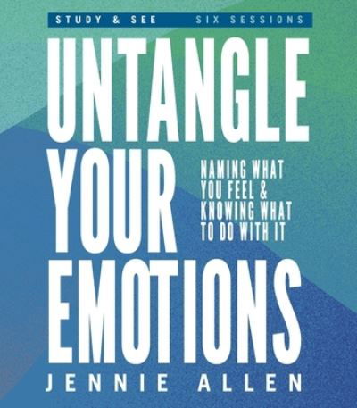 Cover for Jennie Allen · Untangle Your Emotions Bible Study Guide plus Streaming Video: Discover How God Made You to Feel (Taschenbuch) (2024)