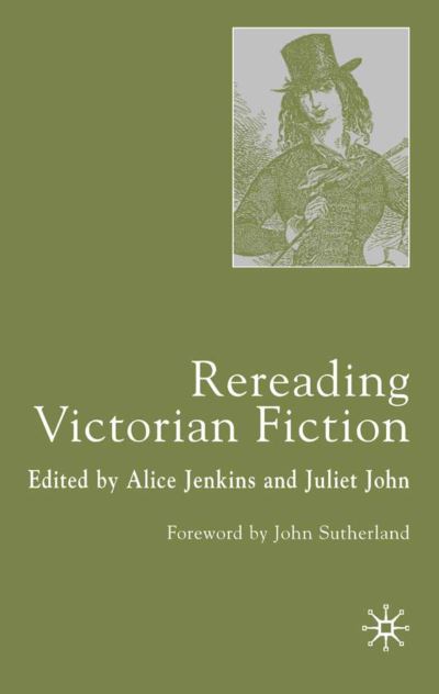 Rereading Victorian Fiction (Hardcover Book) (1999)