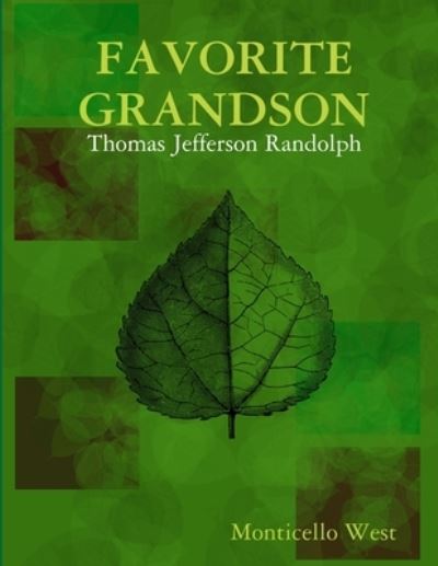 Cover for Monticello West · Favorite Grandson (Book) (2018)