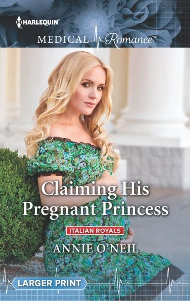 Cover for Annie O'Neil · Claiming His Pregnant Princess (Paperback Book) (2017)