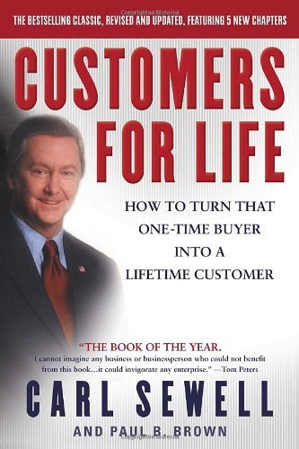 Cover for Carl Sewell · Customers for Life: How to Turn That One-Time Buyer Into a Lifetime Customer (Taschenbuch) [Revised edition] (2002)