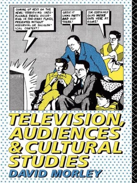 Cover for David Morley · Television, Audiences and Cultural Studies (Pocketbok) (1992)