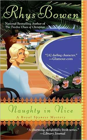 Cover for Rhys Bowen · Naughty in Nice: a Royal Spyness Mystery (Taschenbuch) (2012)