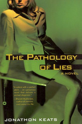Cover for Jonathon Keats · The Pathology of Lies (Paperback Book) [First edition] (1999)
