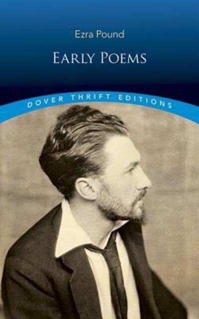 Early poems - Ezra Pound - Livres - Dover Publications - 9780486287454 - 18 novembre 2015