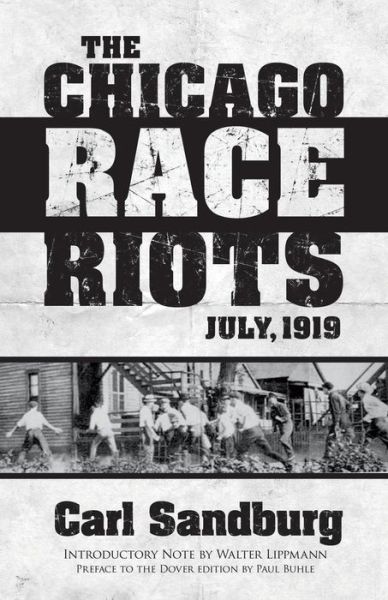 Cover for Sandburg Sandburg · Chicago Race Riots: July, 1919 (Paperback Book) (2013)