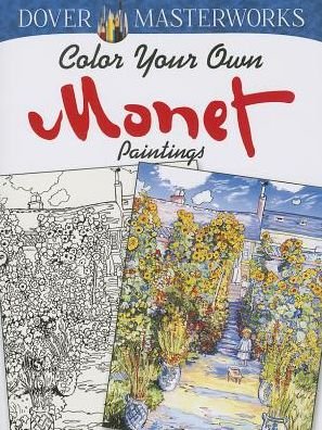 Cover for Marty Noble · Dover Masterworks: Color Your Own Monet Paintings (Paperback Bog) [First Edition, First edition] (2013)