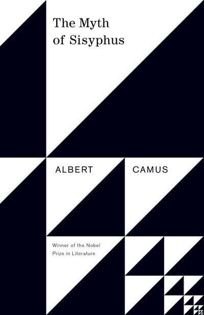 The Myth Of Sisyphus - Albert Camus - Kirjat - Random House USA Inc - 9780525564454 - tiistai 6. marraskuuta 2018