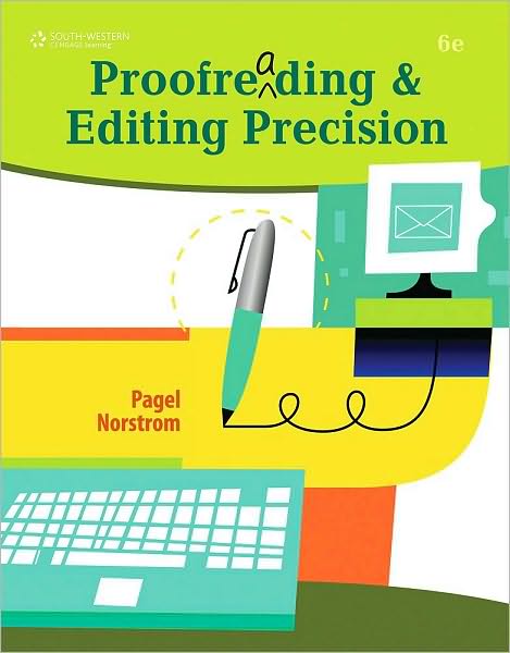 Proofreading and Editing Precision (with CD-ROM) - Larry G. Pagel - Books - Cengage Learning, Inc - 9780538450454 - 2010
