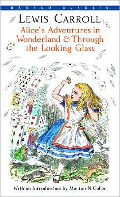 Cover for Lewis Carroll · Alice's Adventures in Wonderland &amp; Through the Looking-Glass (Paperback Bog) (1984)