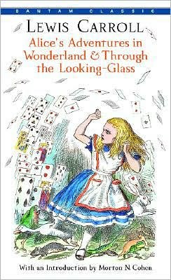 Cover for Lewis Carroll · Alice's Adventures in Wonderland &amp; Through the Looking-Glass (Paperback Book) (1984)