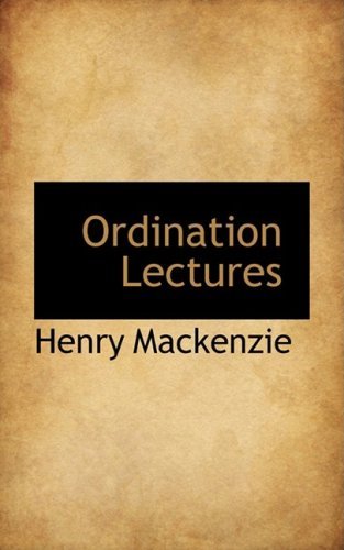 Cover for Henry Mackenzie · Ordination Lectures (Hardcover bog) (2008)