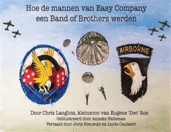 Cover for Chris Langlois · Hoe de Mannen van Easy Company een Band of Brothers Werden (Pocketbok) (2019)
